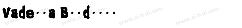 Vadelma Bold字体转换